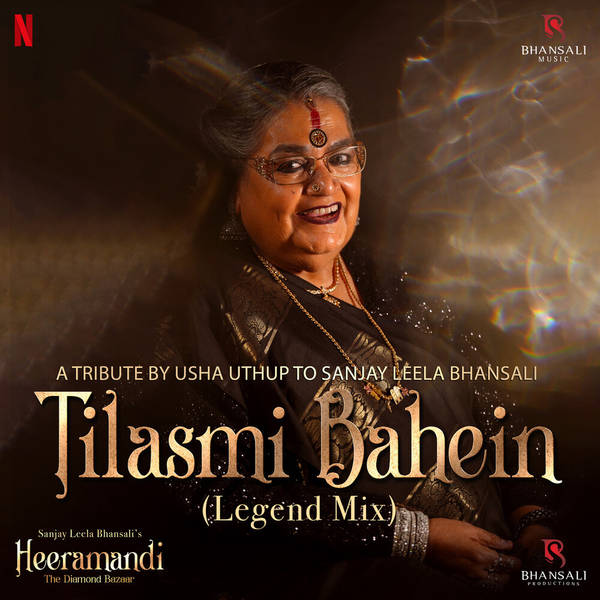 Tilasmi Bahein Legend Mix (From "Heeramandi") - Single