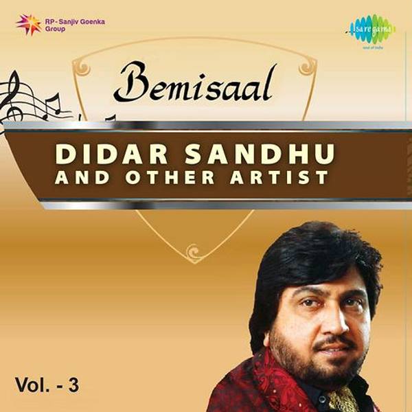 Bemisaal Didar Sandhu And Other Artist Vol 3