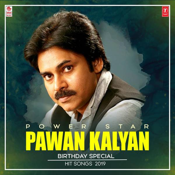 Power Star Pawan Kalyan Birthday Special Hit Songs 2019