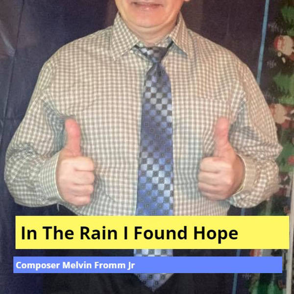 In the Rain I Found Hope