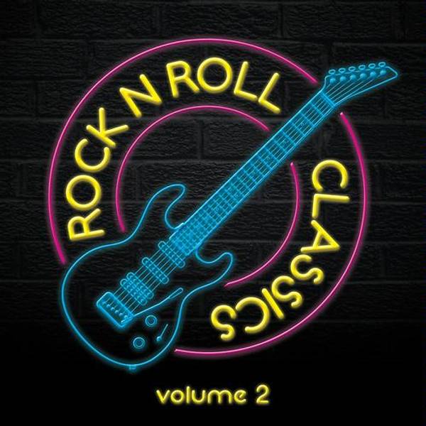 Rock N Roll Classics Vol 2