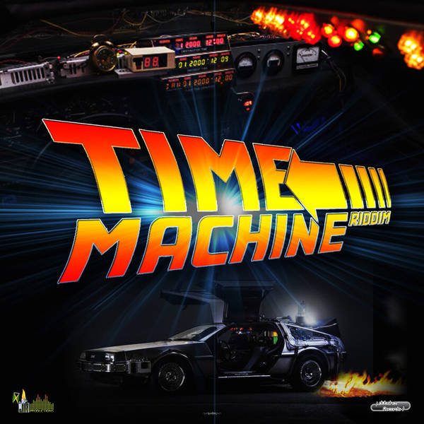 Time Machine Riddim