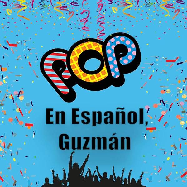 Pop en Español, Guzmán