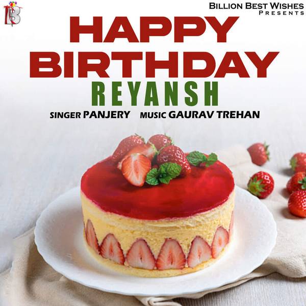 Happy Birthday Reyansh