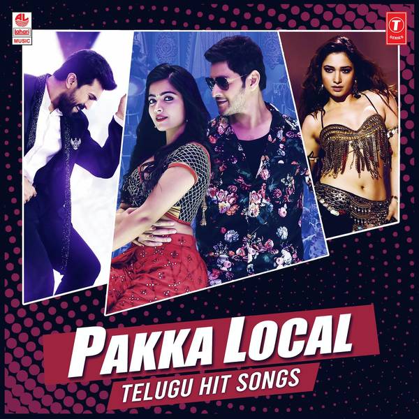 Pakka Local  - Telugu Hit Songs