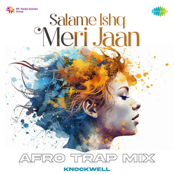 Salame Ishq Meri Jaan - Afro Trap Mix-hover