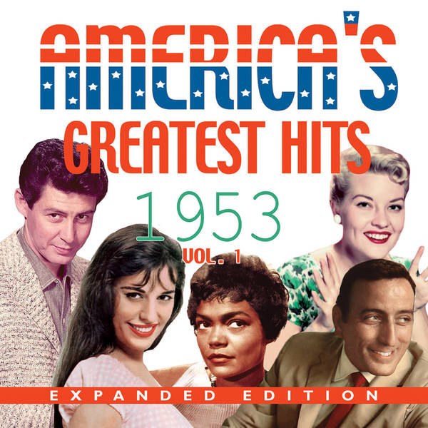 America's Greatest Hits 1953 (Expanded Edition), Vol. 1
