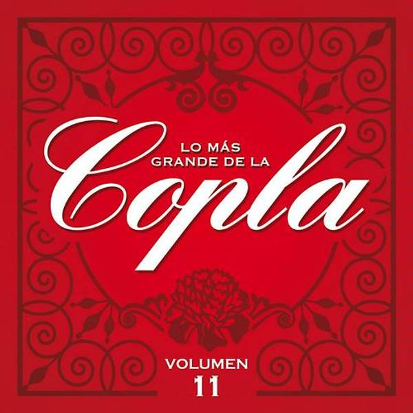 Lo Más Grande De La Copla - Vol 11