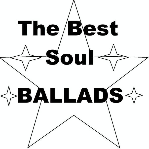 The Best Soul Ballads