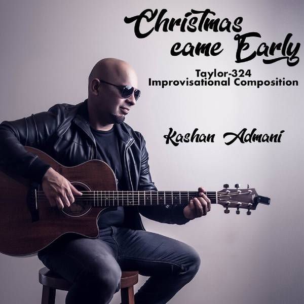 Christmas Came Early (Taylor 324 Improvisation Composition)