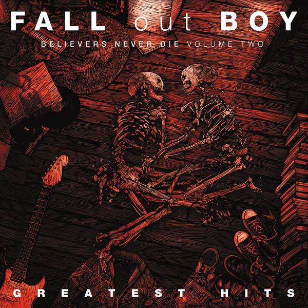 Believers Never Die - Greatest Hits