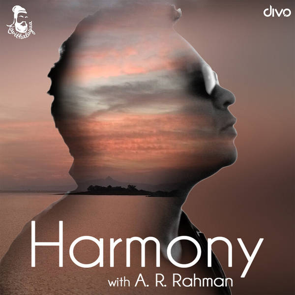 Harmony with A.R. Rahman