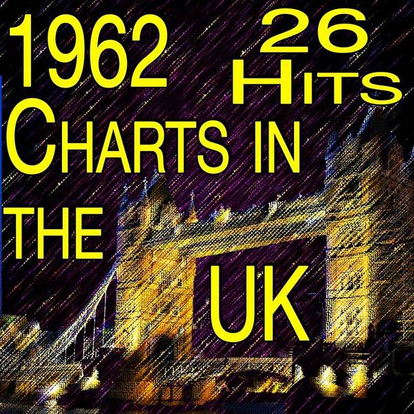 1962 26 Hits Charts In The UK