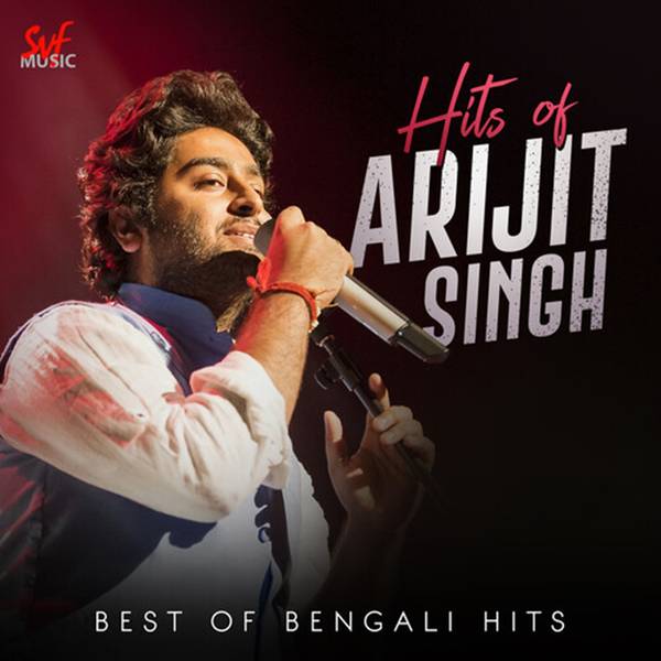 Hits of  Arijit Singh