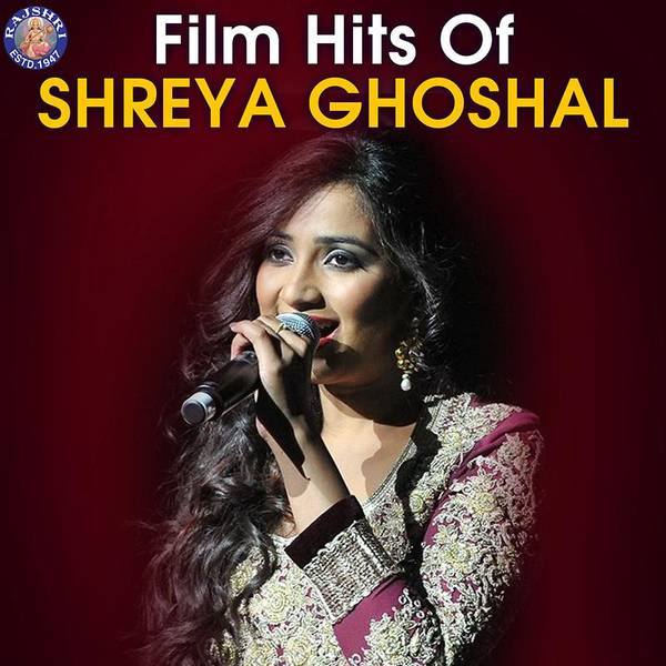Film Hits Of Shreya Ghoshal-hover