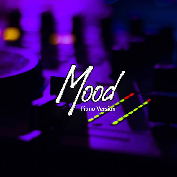 Mood (Piano Version)-hover