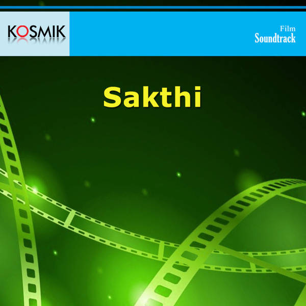 Sakthi (Original Motion Picture Soundtrack)