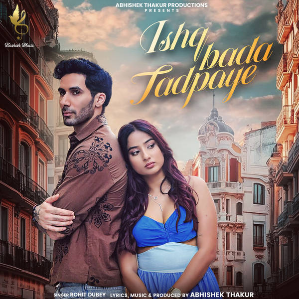 Ishq Bada Tadpaye