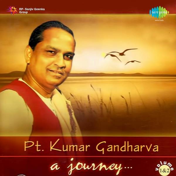 Pandit Kumar Gandharva - A Journey