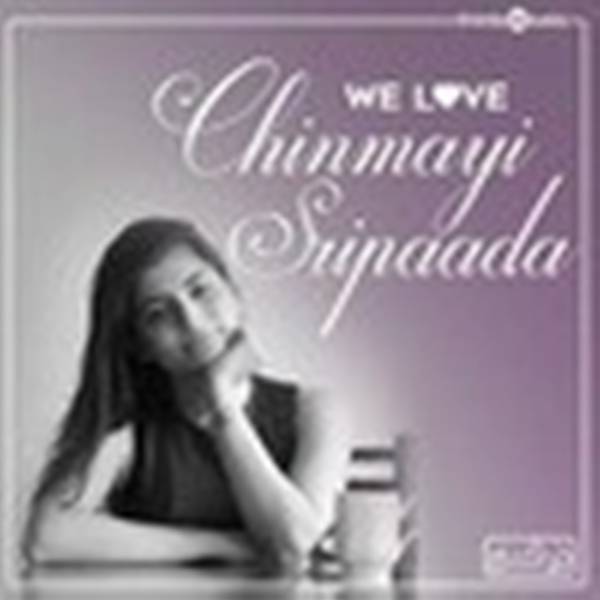 We Love Chinmayi Sripaada