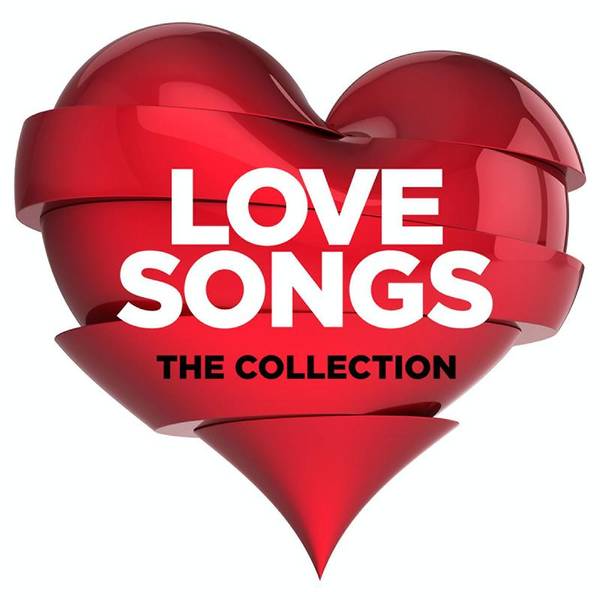 Love Songs: The Collection