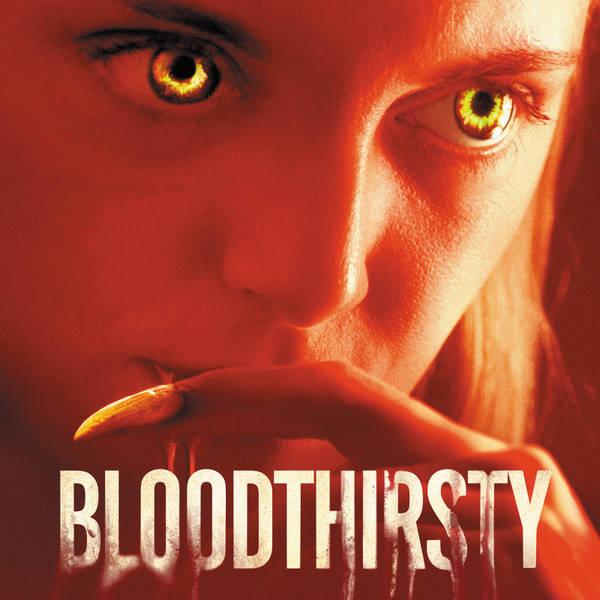 Bloodthirsty