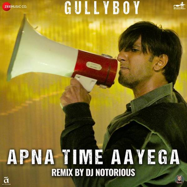 Apna Time Aayega Remix by DJ Notorious-hover