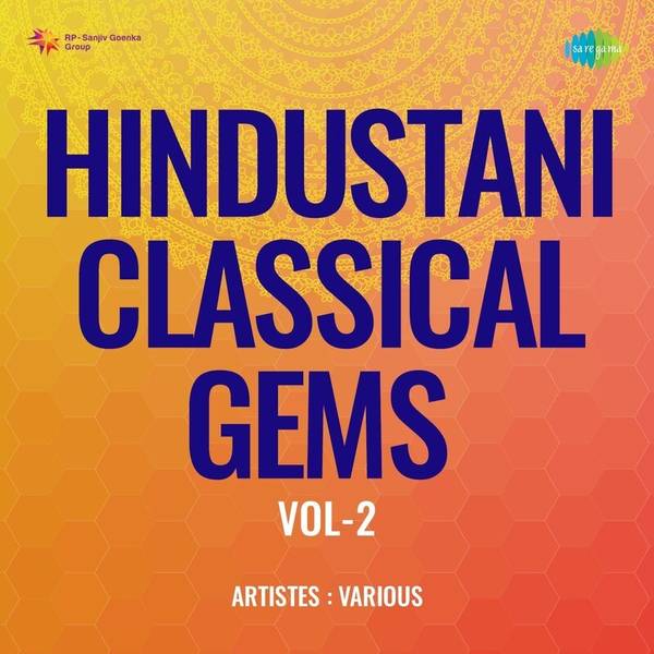 Hindustani Classical Gems Vol-2