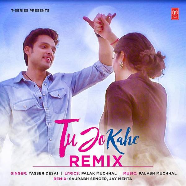 Tu Jo Kahe - Remix