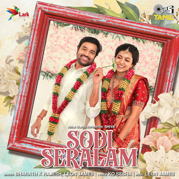 Sodi Seralam (From "Single Shankarum Smartphone Simranum")