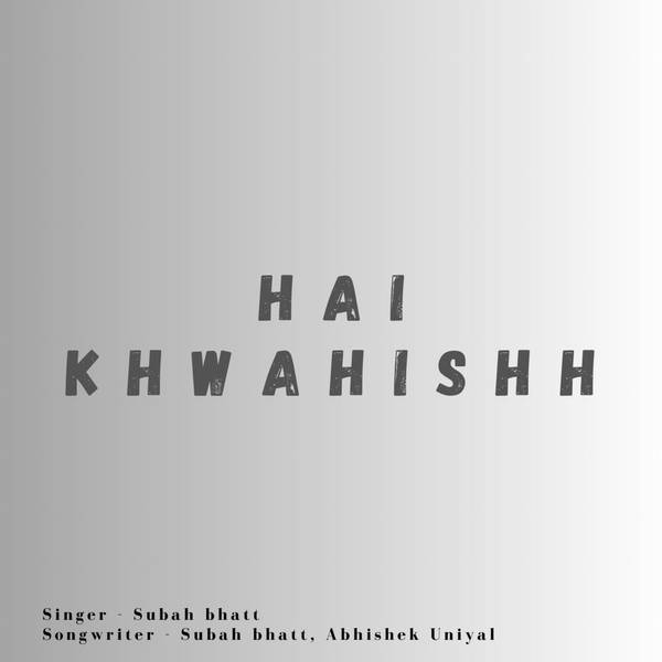 Hai Khwahishh