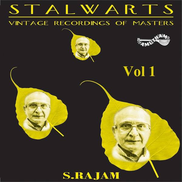 Stalwarts Vol 1  S Rajam