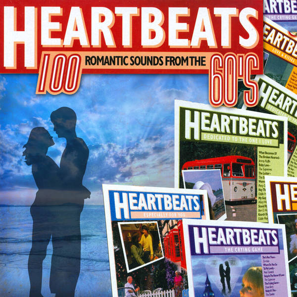 Heartbeats - 100 Romantic Sounds from the 60's
