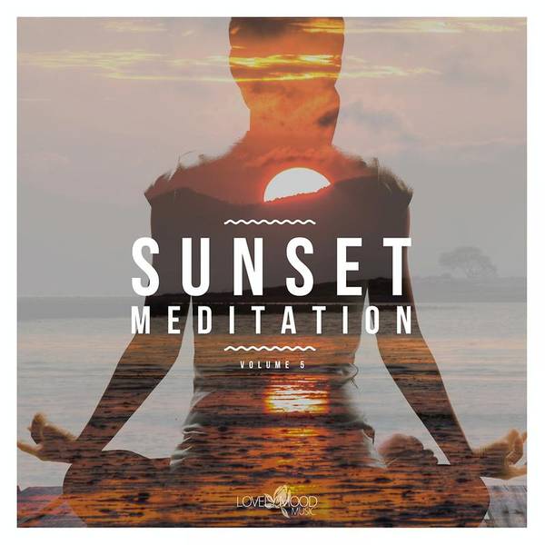 Sunset Meditation - Relaxing Chill Out Music, Vol. 5-hover