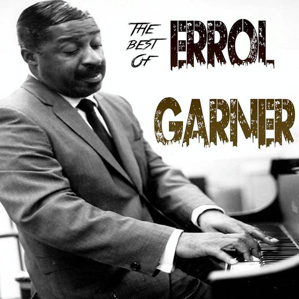 The Best of Errol Garner-hover