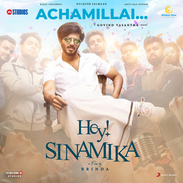 Achamillai (From "Hey Sinamika")