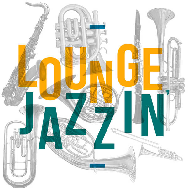 Lounge Jazzin'