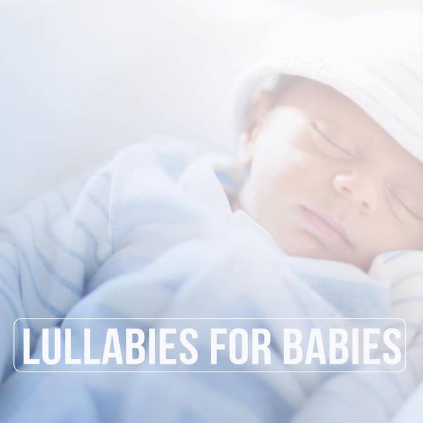 Lullabies for Babies