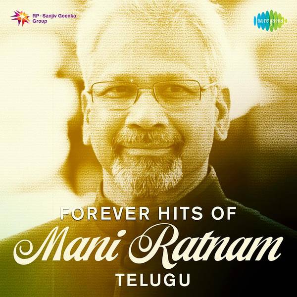 Forever Hits of Mani Ratnam - Telugu-hover