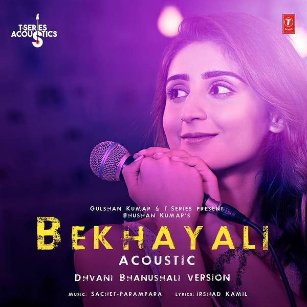 Bekhayali Acoustic - Dhvani Bhanushali Version (From "T-Series Acoustics")