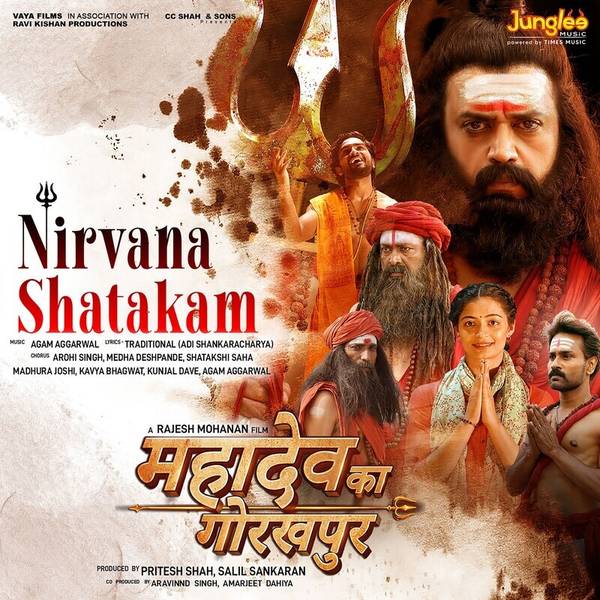 Nirvana Shatakam (From "Mahadev Ka Gorakhpur")