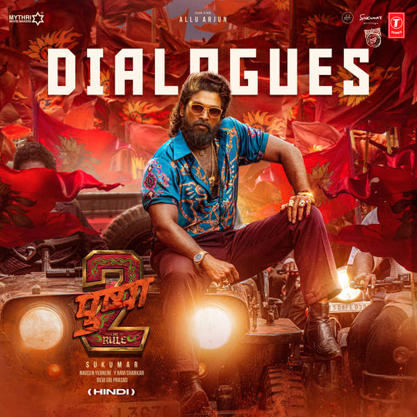 Pushpa 2 The Rule (Dialogues) [Hindi]