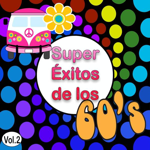 Super éxitos de los 60 Vol. 2