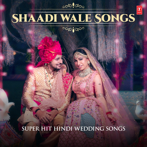 Shaadi Wale Songs - Super Hit Hindi Wedding Songs-hover