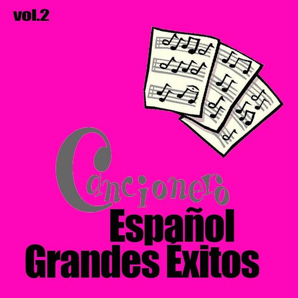 Cancionero Español - Grandes Éxitos, Vol. 2-hover