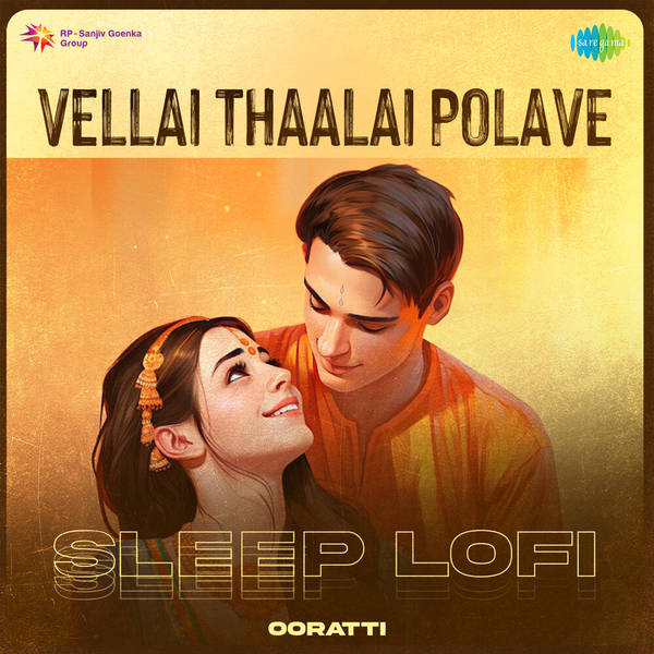 Vellai Thaalai Polave - Sleep Lofi