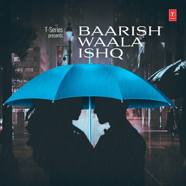 Baarish Waala Ishq