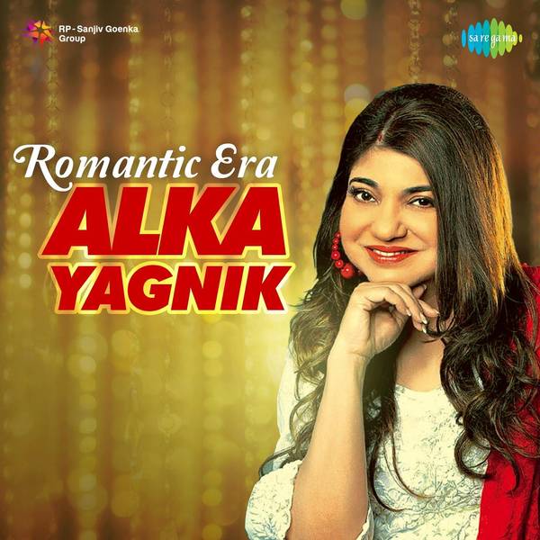 Romantic Era - Alka Yagnik