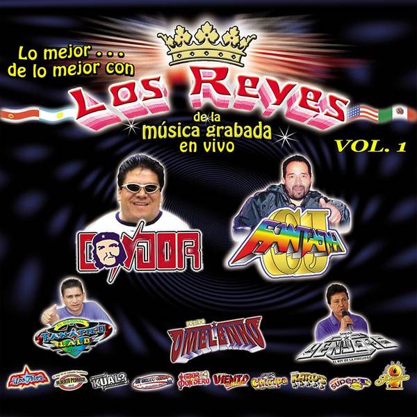 Los reyes de la música grabada, Vol.1 (Lo Mejor de Lo Mejor) [En Vivo]