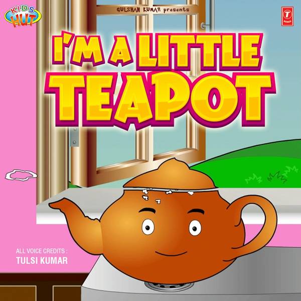 I'M A Little Teapot